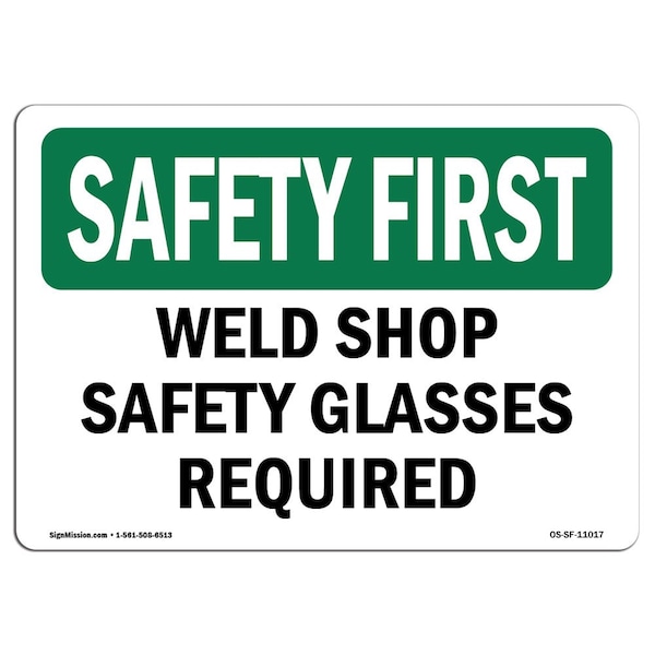OSHA Sign, Weld Shop Glasses Required, 18in X 12in Aluminum, 18" W, 12" H, Landscape